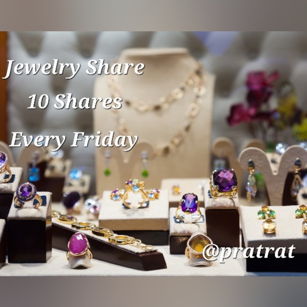 Sign Up Fri 6/5💎Jewelry Share💎Share 10💎